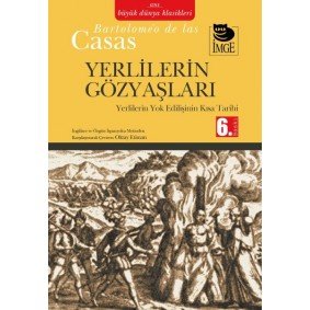 Yerlilerin Gözyaşları Yerlilerin Yok Edilişinin Kısa Tarihi Yerlilerin Gözyaşları Yerlilerin Yok Edilişinin Kısa Tarihi