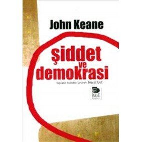 Şiddet ve Demokrasi Şiddet ve Demokrasi