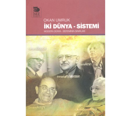 İki Dünya Sistemi  Modern Dünya Sisteminin Sınırları