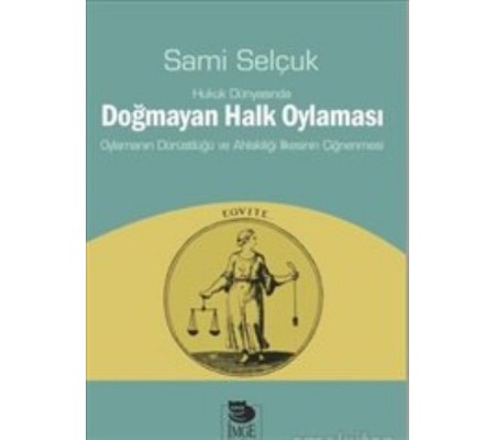 Hukuk Dünyasında Doğmayan Halk Oylaması