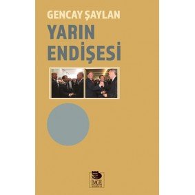 Yarın Endişesi Yarın Endişesi
