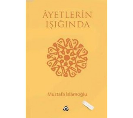 Ayetlerin Işığında