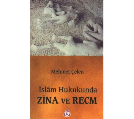 İslam Hukukunda Zina ve Recm