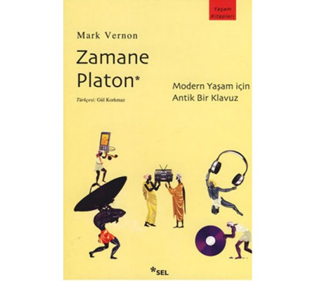 Zamane Platon (Modern Yaşam İçin Antik Bir Klavuz)