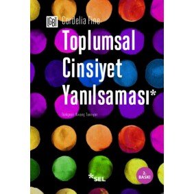 Toplumsal Cinsiyet Yanılsaması Toplumsal Cinsiyet Yanılsaması