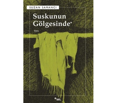 Suskunun Gölgesinde