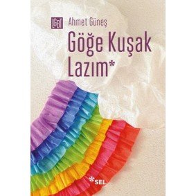 Göğe Kuşak Lazım Göğe Kuşak Lazım