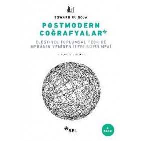 Postmodern Coğrafyalar Postmodern Coğrafyalar