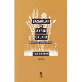 Başaklar ve Ayrık Otları Başaklar ve Ayrık Otları