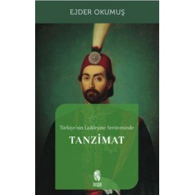 Türkiye'nin Laikleşme Serüveninde Tanzimat