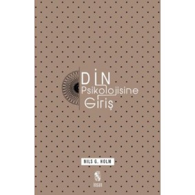 Din Psikolojisine Giriş Din Psikolojisine Giriş