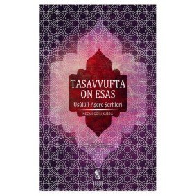 Tasavvufta On Esas Tasavvufta On Esas
