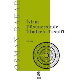 İslam Düşüncesinde İlimlerin Tasnifi İslam Düşüncesinde İlimlerin Tasnifi