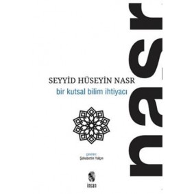 Bir Kutsal Bilim İhtiyacı Bir Kutsal Bilim İhtiyacı