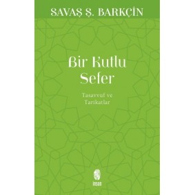 Bir Kutlu Sefer Bir Kutlu Sefer