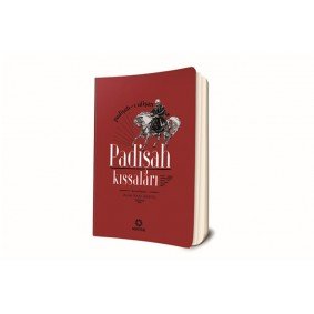 Padişah Kıssaları Padişah Kıssaları