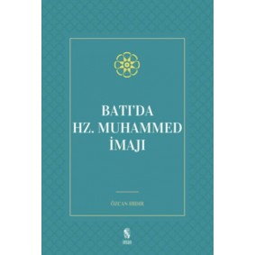 Batı'da Hz. Muhammed İmajı Batı'da Hz. Muhammed İmajı
