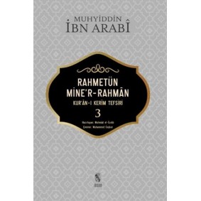 Rahmetün Mine'r-Rahman - (Kur'an-ı Kerim Tefsiri 3) Rahmetün Mine'r-Rahman - (Kur'an-ı Kerim Tefsiri 3)