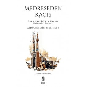 Medreseden Kaçış Medreseden Kaçış