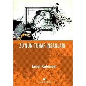 Zü'nün Tuhaf İnsanları Zü'nün Tuhaf İnsanları