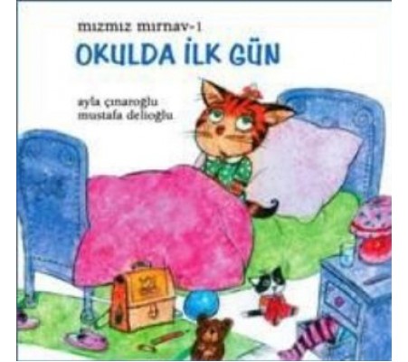 Mızmız Mırnav 1: Okulda İlk Gün