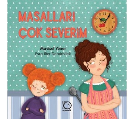 Masalları Çok Severim