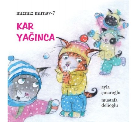 Mızmız Mırnav 7: Kar Yağınca