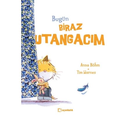 Bugün Biraz Utangacım