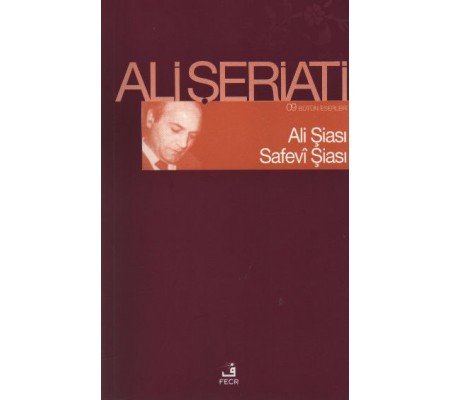 Ali Şiası Safevi Şiası Ali Şiası Safevi Şiası