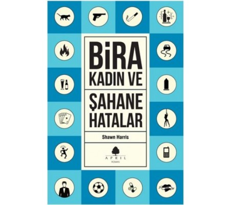 Bira Kadın ve Şahane Hatalar