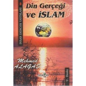 Din Gerçeği Ve İslam Din Gerçeği Ve İslam