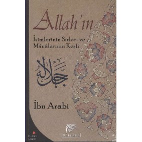Allah'ın İsimlerinin Sırları ve Manalarının Keşfi