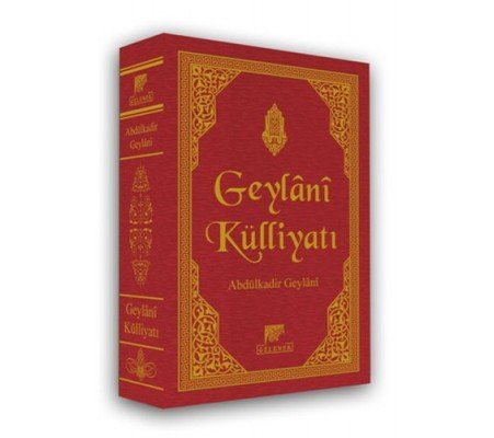 Geylani Külliyatı (Ciltli) Geylani Külliyatı (Ciltli)