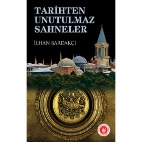 Tarihten Unutulmaz Sahneler Tarihten Unutulmaz Sahneler