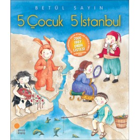 5 Çocuk 5 İstanbul 5 Çocuk 5 İstanbul