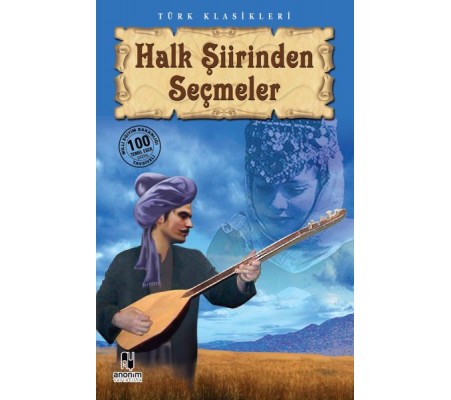 Halk Şiirinden Seçmeler