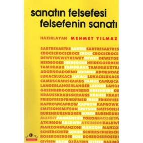 Sanatın Felsefesi ve Felsefenin Sanatı Sanatın Felsefesi ve Felsefenin Sanatı