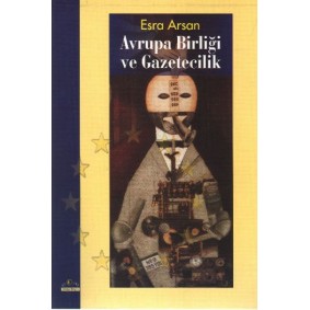 Avrupa Birliği ve Gazetecilik Avrupa Birliği ve Gazetecilik