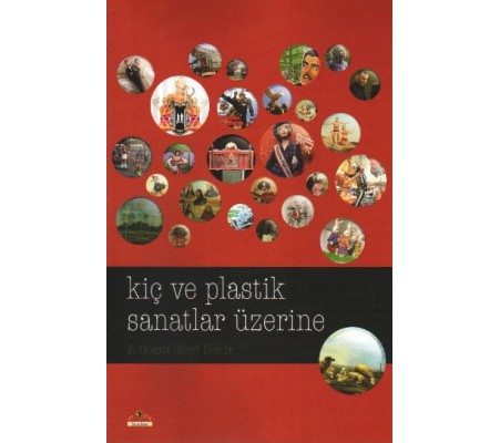 Kiç ve Plastik Sanatlar Üzerine