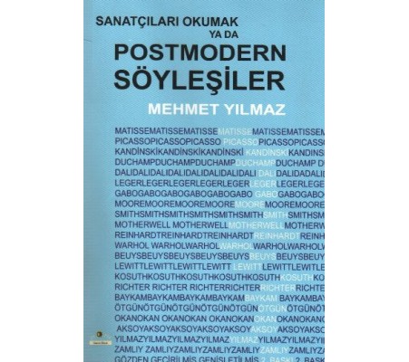 Sanatçıları Okumak ya da Postmodern Söyleşiler