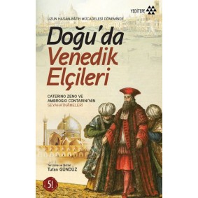 Doğu’da Venedik Elçileri Doğu’da Venedik Elçileri