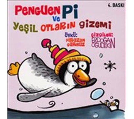 Penguen Pi ve Yeşil Otların Gizemi