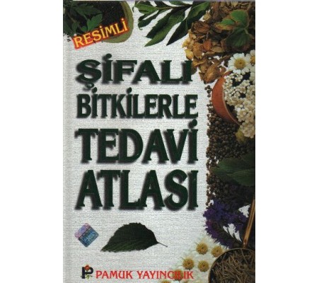 Şifalı Bitkilerle Tedavi Atlası (Bitki-009/P23)