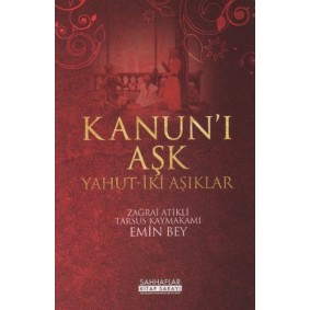 Kanun'ı Aşk Yahut-İki Aşıklar Kanun'ı Aşk Yahut-İki Aşıklar