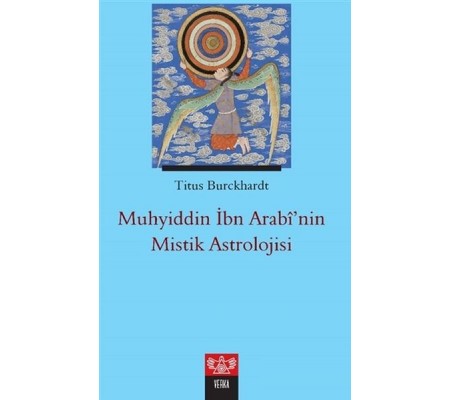 Muhyiddin İbn Arabi’nin Mistik Astrolojisi