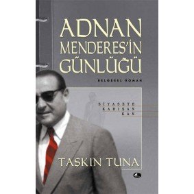 Adnan Menderes’in Günlüğü Adnan Menderes’in Günlüğü