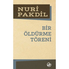 Bir Öldürme Töreni Bir Öldürme Töreni