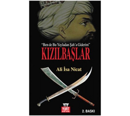 Kızılbaşlar (Ben de Bu Yayladan Şah'a Giderim)