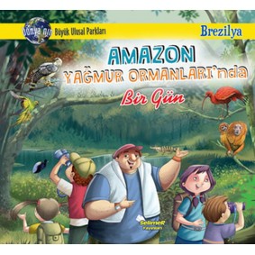 Amazon Yağmur Ormanları'Nda Bir Gün Amazon Yağmur Ormanları'Nda Bir Gün