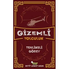 Gizemli Yolculuk - Tehlikeli Görev Gizemli Yolculuk - Tehlikeli Görev